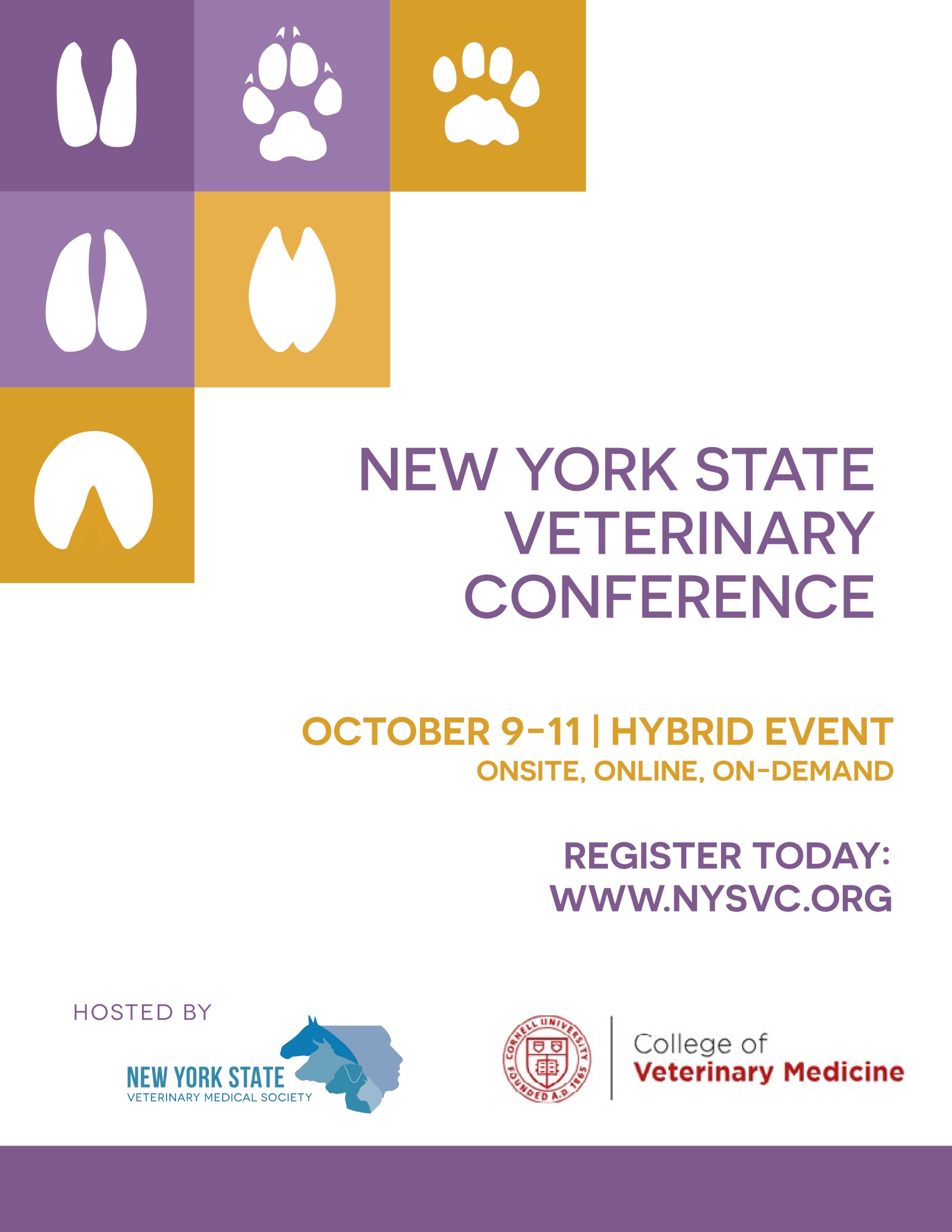 New York State Veterinary Conference — October 9–11, hybrid event: onsite, online, on-demand. Register today at www.nysvc.org. Hosted by NYSVMS and the Cornell University College of Veterinary Medicine.